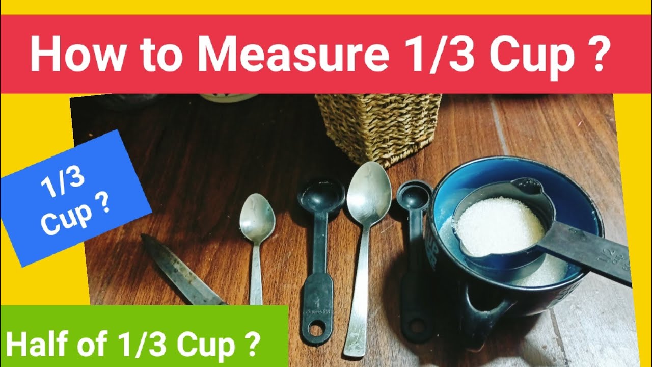 How many ml is 1 3 cup