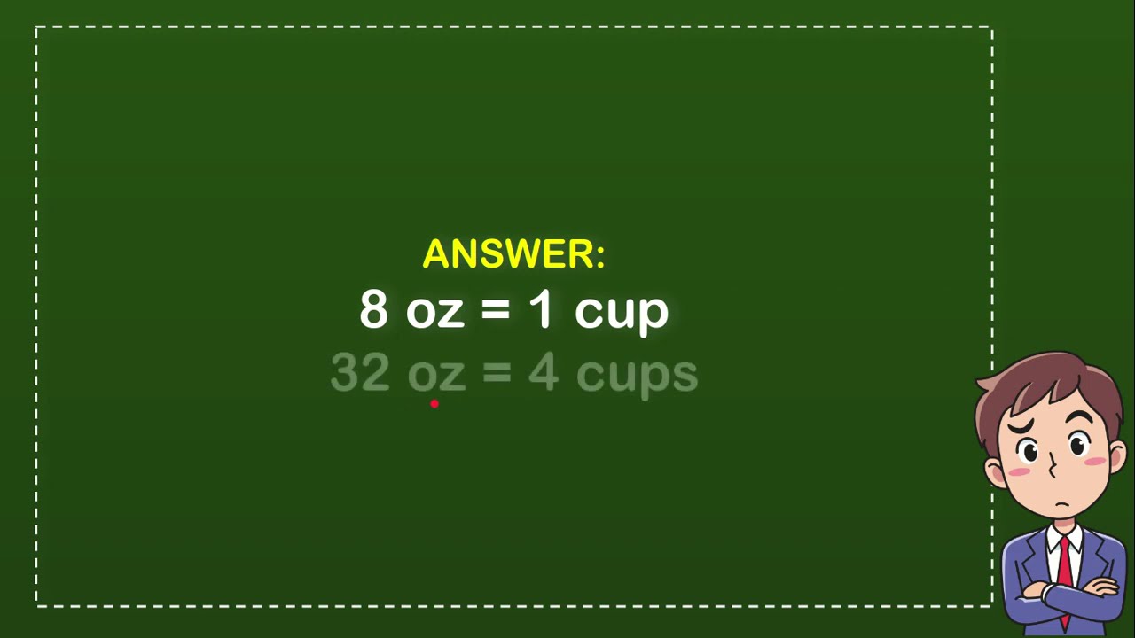 How many cups is 32 oz